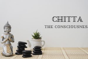 Understanding Citta or Chitta Meaning: 5 Chitta Bhumi According to Yoga Sutras