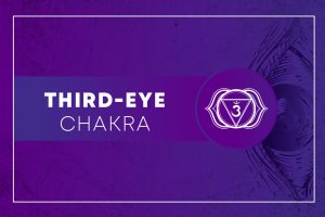 Third Eye Chakra (Ajna): Everything You Should Know About It