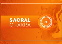 Sacral Chakra (Svadhishthana): Meaning, Location, and Symptoms of Blocked / Balance