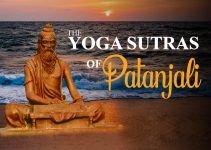 Yoga Sutras of Patanjali: Who Was Patanjali & 4 Chapters of YSP