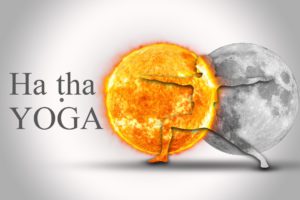 Hatha Yoga Meaning And Its Two Components ‘Ha’ & ‘Tha’