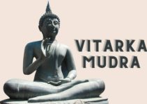 Vitarka Mudra (Buddha Gesture of Discussion): Meaning, Steps, Benefits