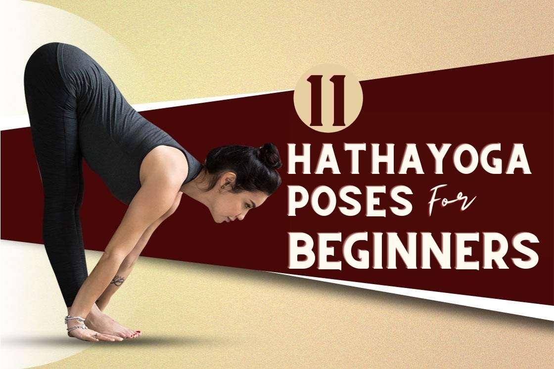 Hatha Yoga Poses: 11 Easy Poses for Beginners & Its Benefits - Fitsri Yoga