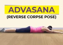 Advasana (Reverse Corpse Pose): Meaning, Steps, Benefits