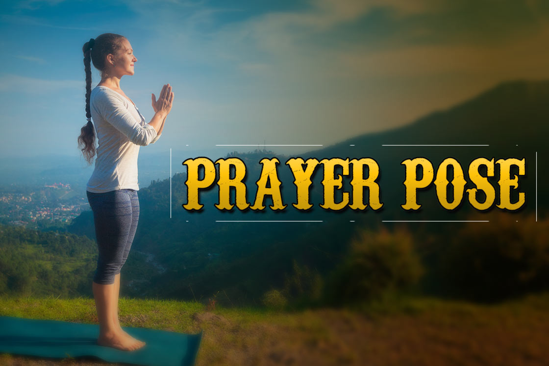 Prayer Pose (Pranamasana) Steps, Benefits, Variations