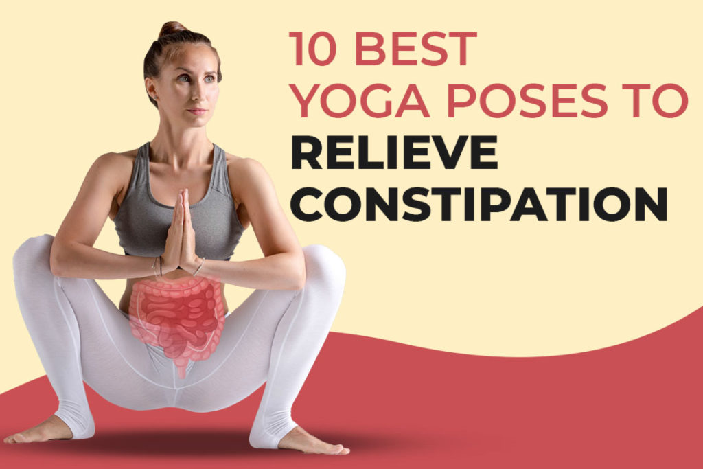 Top 6 yoga poses for constipation, gas & stomach related problems –  VigyanVeda