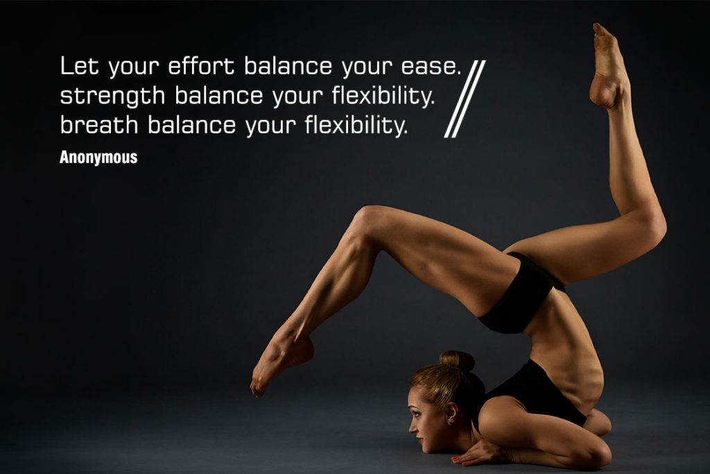 Yoga quotes about balance - Let your effort balance your ease