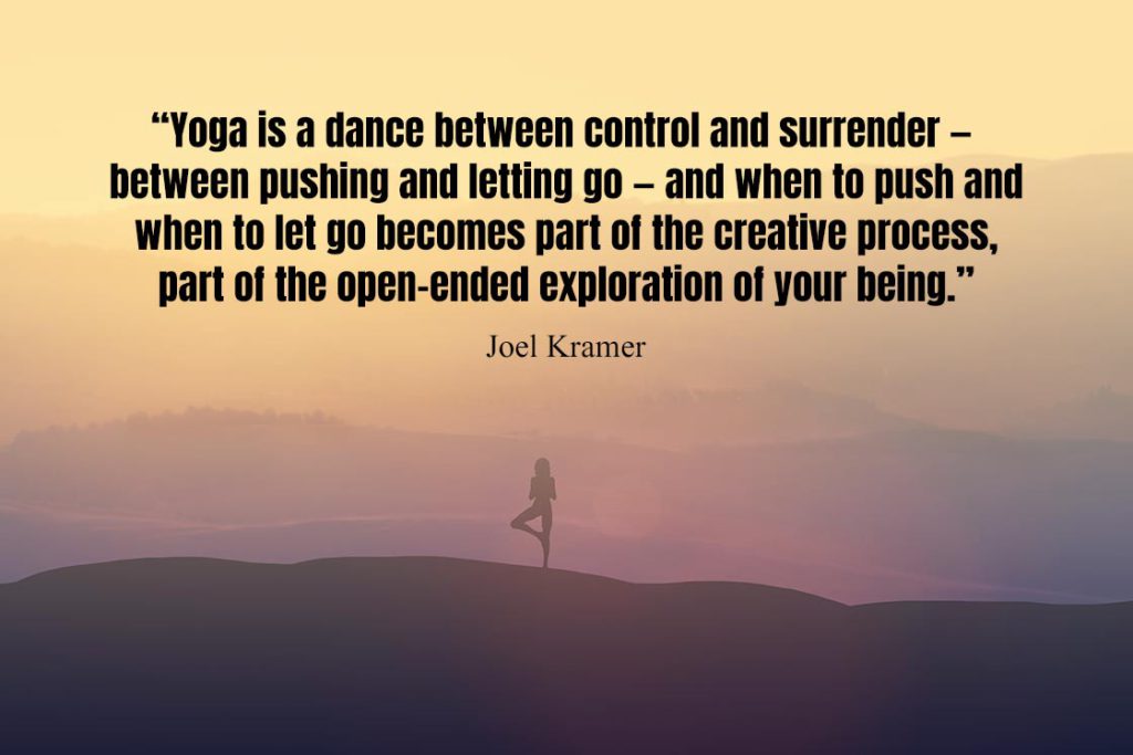 Inspirational Yoga Quote - Yoga is a dance between