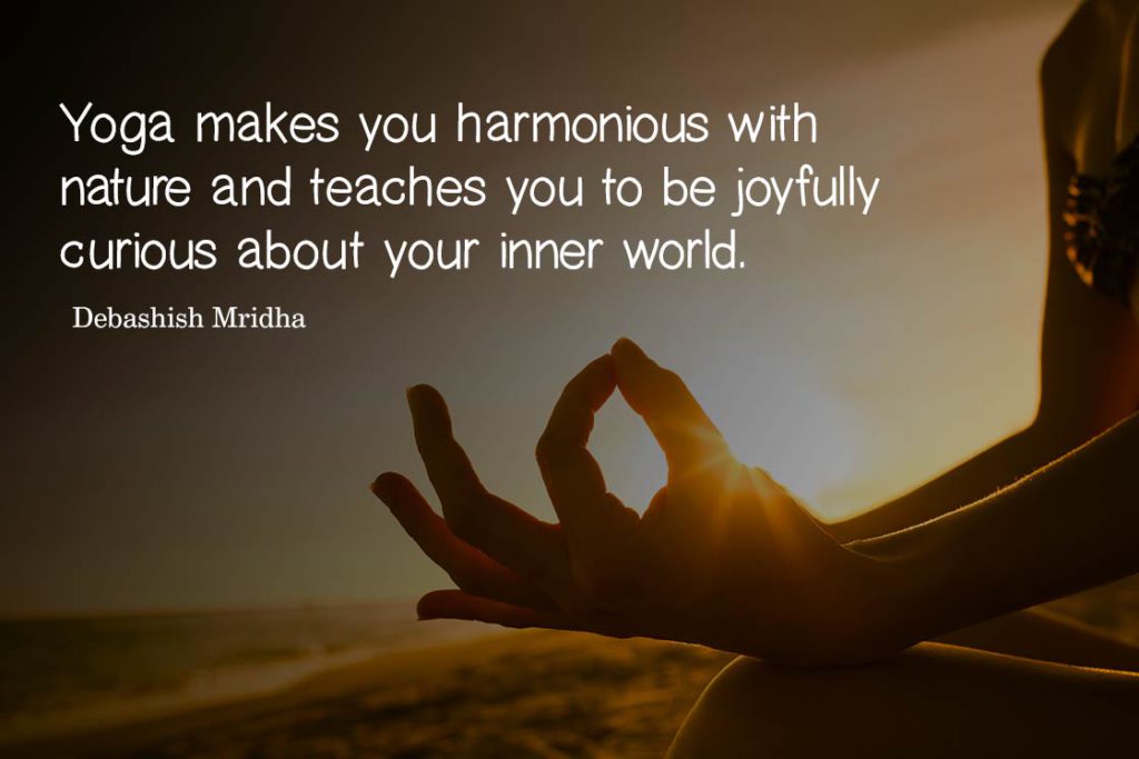 Happiness Yoga Quote - Yoga makes you harmonious