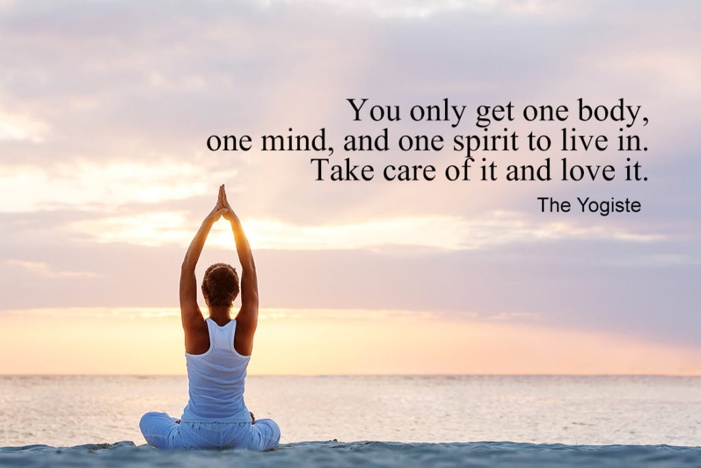 Love Yoga Quote - You only get one body