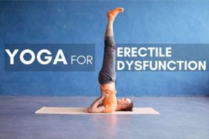 Yoga for Erectile Dysfunction: 6 Best Poses to Fight ED & Premature Ejaculation