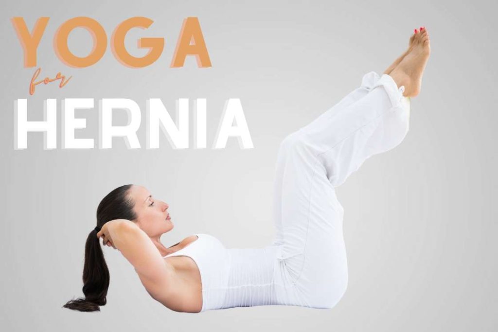 Yoga Exercises For Hernia Inguinal Hiatus Umbilical Hernia