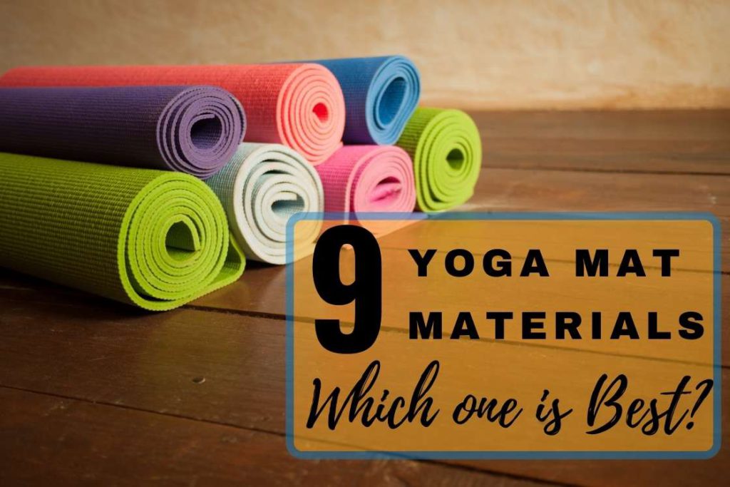 What Material are Yoga Mats Made of  
