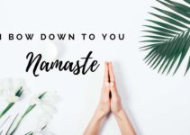 Why Do We Say Namaste? The Greeting Science of Yoga