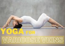 Yoga for Varicose Veins: 7 Poses & Exercises That Can Help Manage