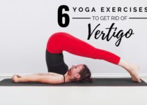 6 Simple Yoga and Pranayama Exercises to Get Rid of Vertigo