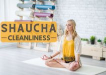 Shaucha – First Niyama: The Yoga Practice of Cleanliness