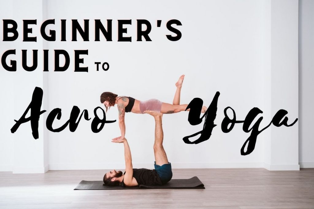 Acro Yoga: How to Do 10 Must-Try Poses | BODi