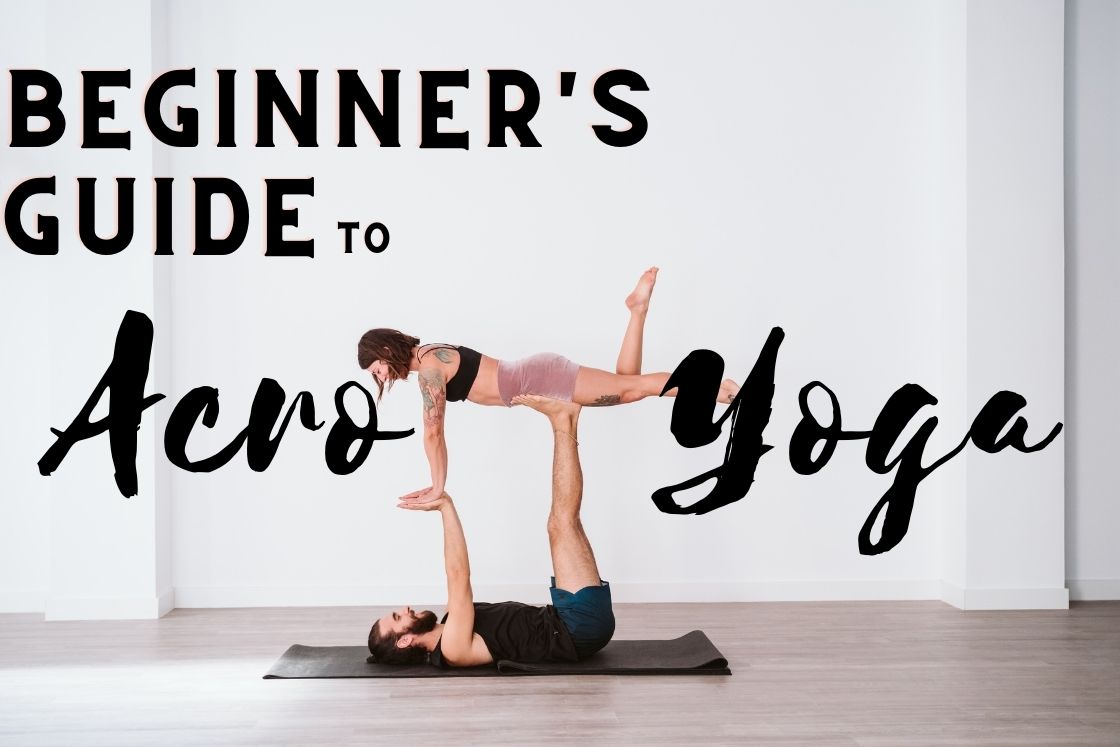 Acroyoga FAQ For Beginners