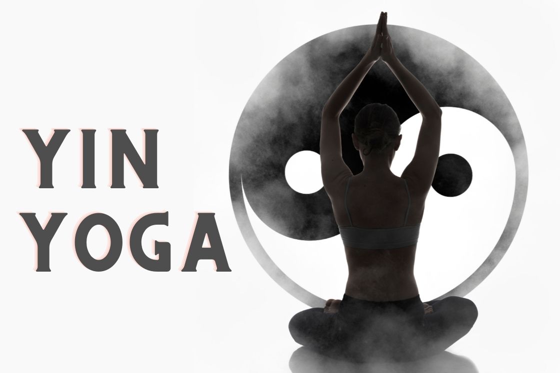 What is Yin Yoga? Ultimate Guide to Benefits and Practice to Get Start! -  Fitsri Yoga