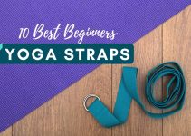 The Best Yoga Straps for Beginners: Buying Guide to Choose One