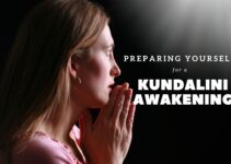 6 Tips to Prepare Yourself for Kundalini Awakening: Unleashing Your Potential