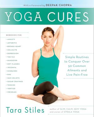 Tara Stiles Book Yoga Cures