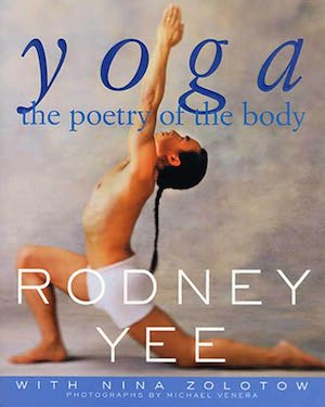 Yoga: The Poetry of the Body