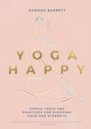 Yoga Happy Book by Hannah Barrett