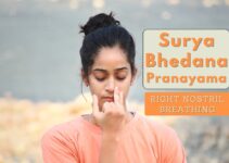 Surya Bhedana Pranayama: Benefits, Steps to Perform and Precautions