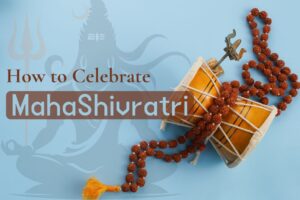 7 Things to Do on Mahashivratri to Uplift Your Energy