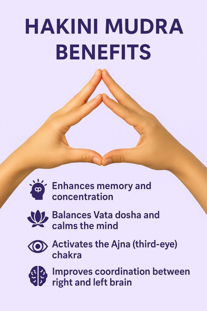 Hakini Mudra Benefits
